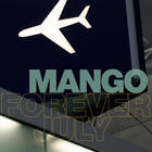 mango - Forever July / And The We Flew Away (CDS)