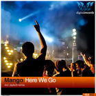 mango - Here We Go (CDS)
