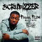 Scrufizzer - Fizzy Flow Mixtape