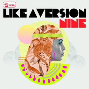 Triple J: Like A Version 9