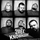 2mex - Knowhawk