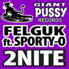 Felguk - 2Nite (Feat. Sporty-O) (CDS)