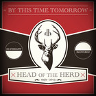 Head Of The Herd - By This Time Tomorrow