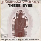 Junior Walker & The All Stars - These Eyes (Vinyl)