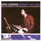 Mike Ledonne - Smokin' Out Loud