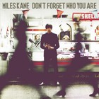 Miles Kane - Don`t Forget Who You Are