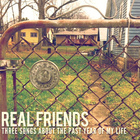 Real Friends - Three Songs About The Past Year Of My Life (EP)