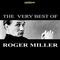 Roger Miller - The Very Best Of Roger Miller
