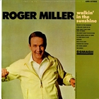 Roger Miller - Walkin' In The Sunshine (Vinyl)