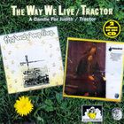 The Way Ice Live-A Candle For Judith & Tractor