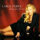 Carol Duboc - Songs For Lovers