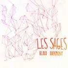 Les Sages - Blood Harmony (EP)