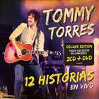 Tommy Torres - 12 Historias (En Vivo)