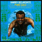 Harry Belafonte - Pure Gold (Remastered 1992)
