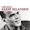 Harry Belafonte - Very Best Of Harry Belafonte