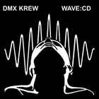 DMX Krew - Wave:cd