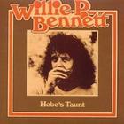 Willie P. Bennett - Hobo's Taunt (Remastered 2003)