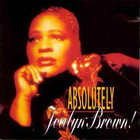 Jocelyn Brown - Absolutely Jocelyn Brown! (Feat. Oliver Cheatham)