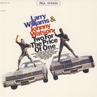 Johnny "Guitar" Watson - Two For The Price Of One (With Larry Williams) (Remastered 2009)
