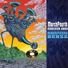 MarchFourth Marching Band - Magnificent Beast