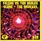 Felguk - Score (With Tim Healey) (CDS)
