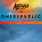 OneRepublic - If I Lose Myself (Alesso Vs. Onerepublic) (CDS)