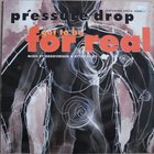 Pressure Drop - Got To Be For Real (CDS)