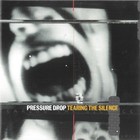 Pressure Drop - Tearing The Silence (EP)