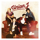 Union J - Union J (Deluxe Edition) CD1