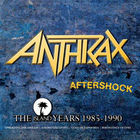 Anthrax - Aftershock: The Island Years 1985-1990 CD1