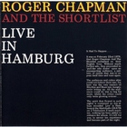 Roger Chapman - Live In Hamburg (Reissued 1992)
