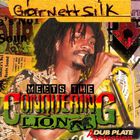 Garnett Silk Meets The Conquering Lion