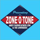 Andy Fairweather Low - Zone-O-Tone (With The Lowriders)