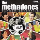 The Methadones - Career Objective