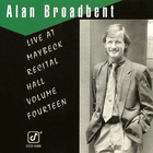 Alan Broadbent - Live At Maybeck Recital Hall Vol. 14