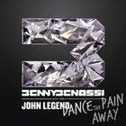 Benny Benassi - Dance The Pain Away (Feat. John Legend) (CDS)