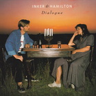 Inker & Hamilton - Dialogue