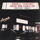 Inker & Hamilton - Double Feature