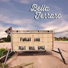 Bella Ferraro - Forgot You (CDS)