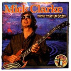 Mick Clarke - New Mountain