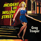 Greg Trooper - Incident On Willow Street