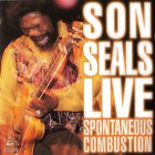 Son Seals - Live-Spontaneous Combustion