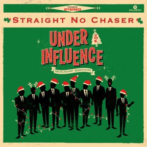 Under The Influence: Holiday Edition