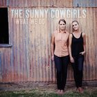 The Sunny Cowgirls - What We Do
