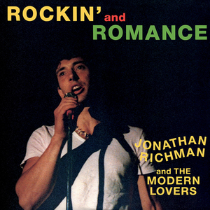 Jonathan Richman & The Modern Lovers - Rockin' & Romance (Vinyl)