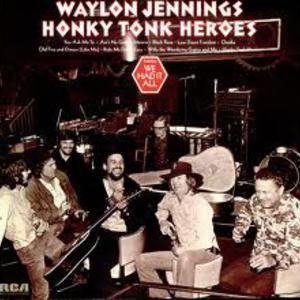 Honky Tonk Heroes (Vinyl)