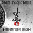 Anti Tank Nun - Hang'em High