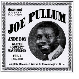 Joe Pullum Vol. 2 (1935-1951) (Including Andy Boy)