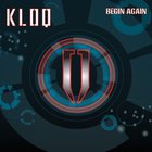 Kloq - Begin Again