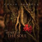 Craig Padilla - The Heart Of The Soul